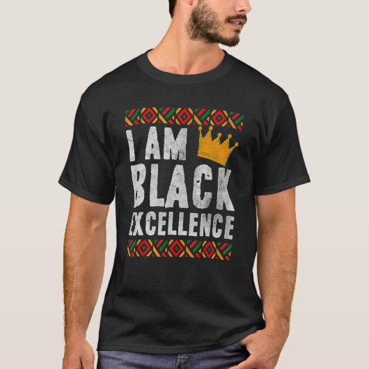 I Am Black Excellence African American Black Histo T-Shirt (Vorderseite)