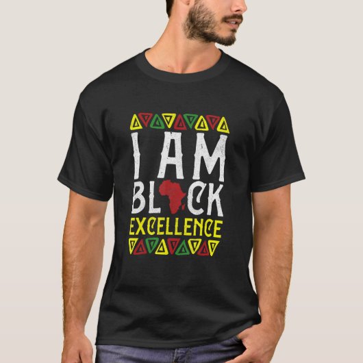 I Am Black Excellence Black History African Men W T-Shirt (Vorderseite)