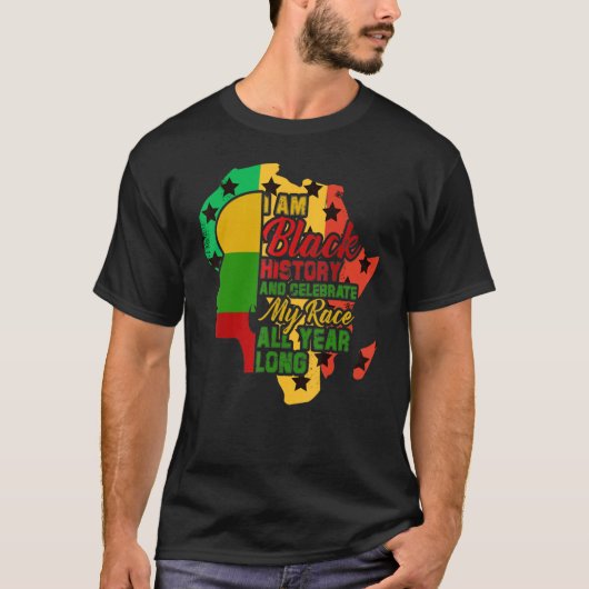 I Am Black History And Celebrate My Race Awesome A T-Shirt (Vorderseite)