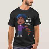 I Am Black History  Black Ancestry African America T-Shirt (Vorderseite)
