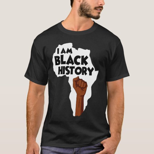 I Am Black History Black History Month Afro Americ T-Shirt (Vorderseite)