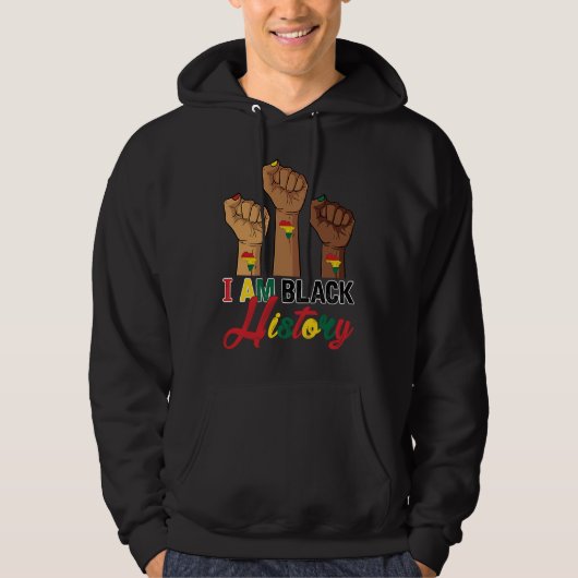 I Am Black History Hand Fist BHM BLM Pride Afro Me Hoodie (Vorderseite)