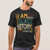 I Am Black History Love Equality Strength Progress T-Shirt (Vorderseite)