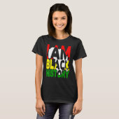 I Am Black History Month African American Men Wome T-Shirt (Vorne ganz)