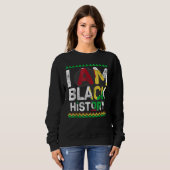I Am Black History Month African American Pride Ce Sweatshirt (Vorne ganz)