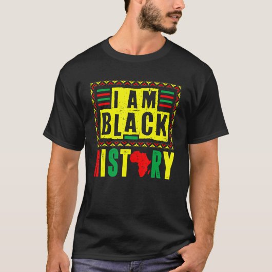 I Am Black History Month African American Pride Ce T-Shirt (Vorderseite)