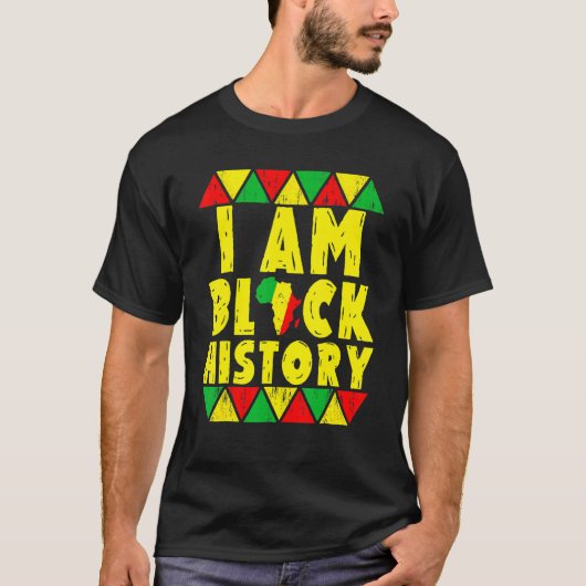 I Am Black History Month African American Pride Ce T-Shirt (Vorderseite)