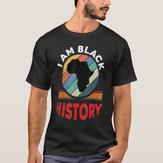 I Am Black History Month African American Pride Ce T-Shirt (Vorderseite)
