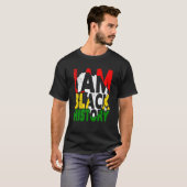I Am Black History Month African American Pride Ce T-Shirt (Vorne ganz)