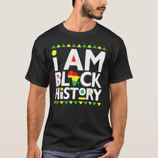 I Am Black History Month African American Pride Ce T-Shirt (Vorderseite)