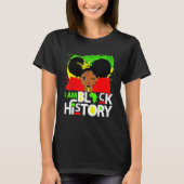 I Am Black History Month African American Pride Gi T-Shirt (Vorderseite)