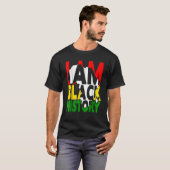 I Am Black History Month African American Pride T-Shirt (Vorne ganz)