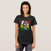 I Am Black History Month American Melanin BLM Afri T-Shirt (Vorne ganz)