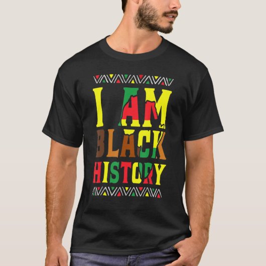 I Am Black History Month Proud African American Me T-Shirt (Vorderseite)