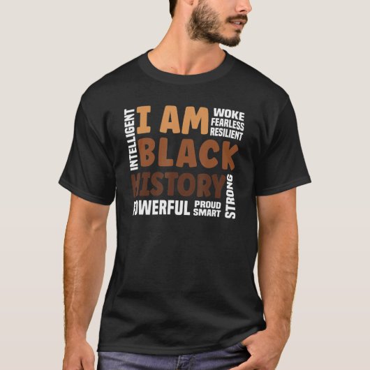 I Am Black History Month Proud Black Strong Smart  T-Shirt (Vorderseite)