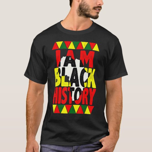 I Am Black History Pride Black History Month Afric T-Shirt (Vorderseite)