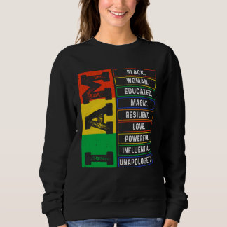 I Am Black Woman Educated African Melanin Black Hi Sweatshirt