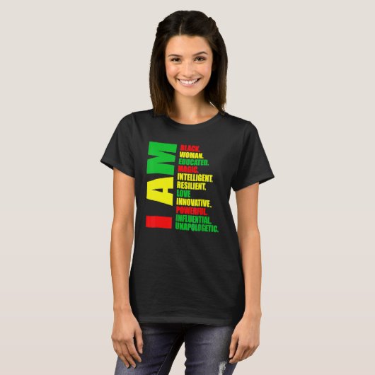 I Am Black Woman Educated Melanin Black History Mo T-Shirt (Vorne ganz)
