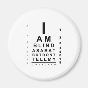I am blind as a bat eye chart magnet