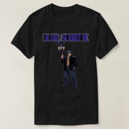 I AM CHAD, I AM NUMBER ONE T-Shirt