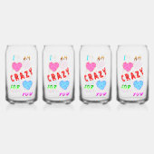 I Am Crazy For You Dosenglas (Vorderseite)