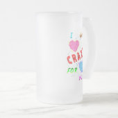 I Am Crazy For You Mattglas Bierglas (VorderseiteRechts)