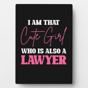 I Am Cute Lawyer Girl Fotoplatte