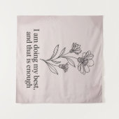 I Am Doing My Best, And That Is Enough Wandteppich (Vorderseite (Horizontal))
