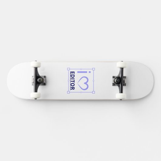 i am Editor Skateboard (Horizontal)