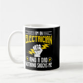 I Am Electrician And A Dad Nothing Shocks Me, Fath Kaffeetasse (Links)