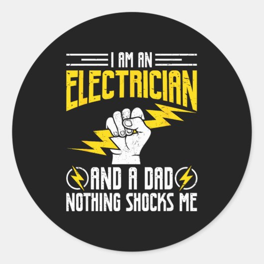 I Am Electrician And A Dad Nothing Shocks Me, Fath Runder Aufkleber (Vorderseite)