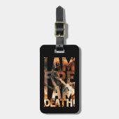 I Am Fire I Am Death! Gepäckanhänger (Vorderseite vertikal)