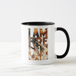 I Am Fire I Am Death! Tasse