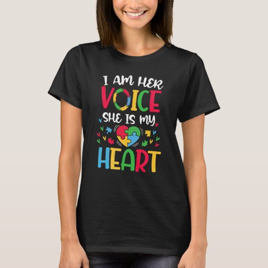 I Am Her Voice She Is My Heart Autism Awareness Da T-Shirt (Vorderseite)