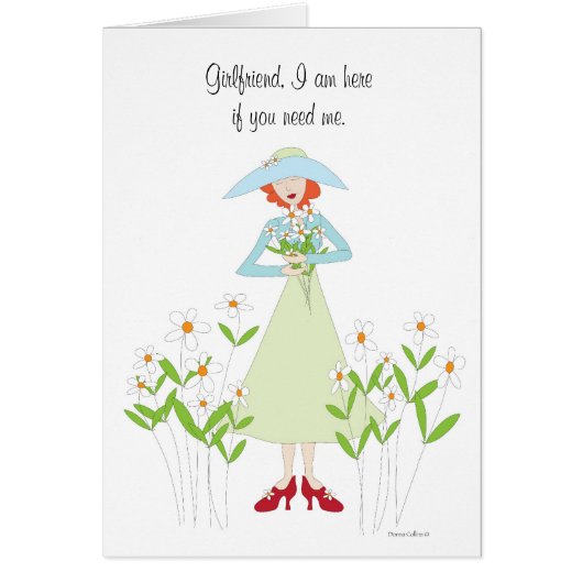 I am here if you need me girlfriend (Vorne)