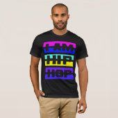 I Am Hip Hop Shirt - wählen Sie Stil & Farbe (Vorne ganz)