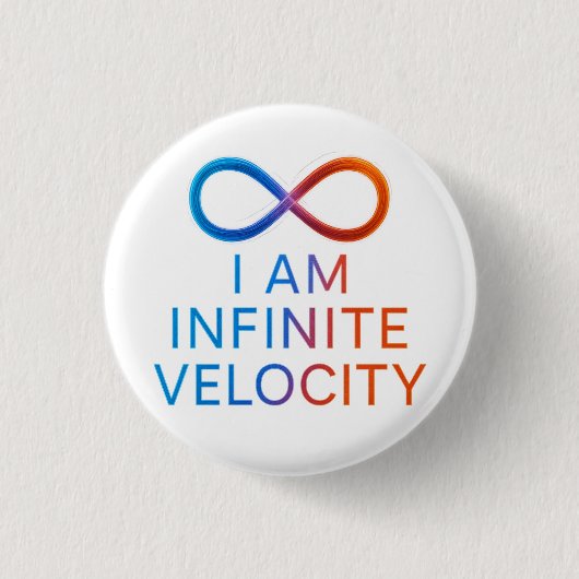 I AM Infinite Velocity – Quantum Energy Design Button (Vorderseite)