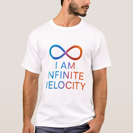 I AM Infinite Velocity – Quantum Energy Design T-Shirt (Vorderseite)