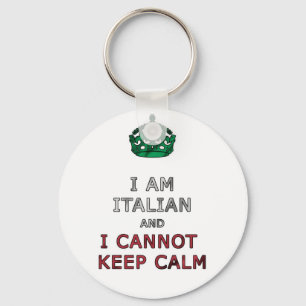 i am italian i cant not keep calm schlüsselanhänger