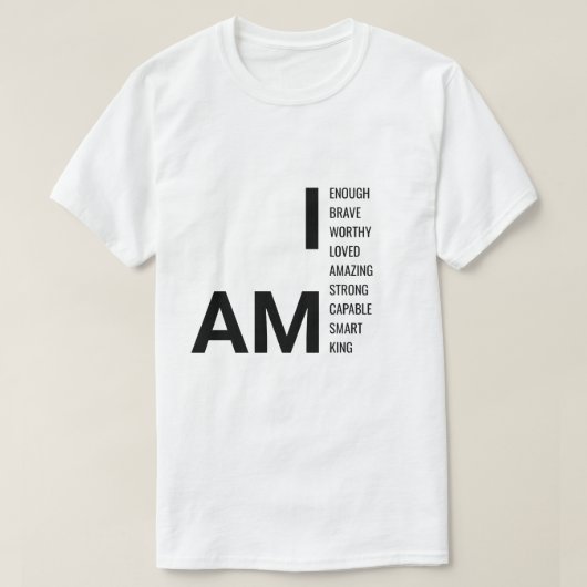 I AM King Motivational T-Shirt – Positive Affirmat (Design vorne)