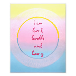 I am loved lovable and loving affirmation posters fotodruck