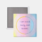 I am loved, loving, and lovable affirmation magnet (Vorderseite/Rückseite)