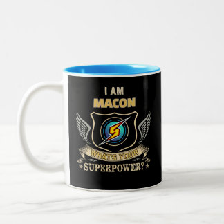 I Am MACON What's Your Superpower Zweifarbige Tasse