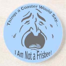 I Am Not a Frisbee Coaster Getränkeuntersetzer