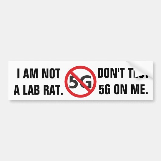 I am not a lab ratte, Don't test 5G Autoaufkleber (Vorne)
