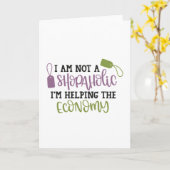 I am not a shopaholic i'm helping the economy karte (Gelbe Blume)