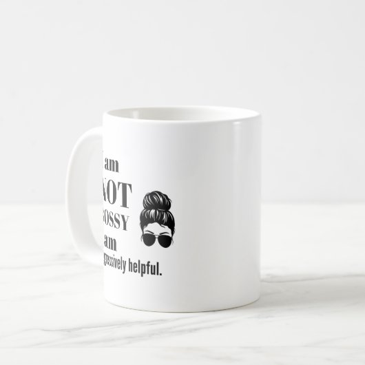I am not Bossy Kaffeetasse (Vorderseite Links)