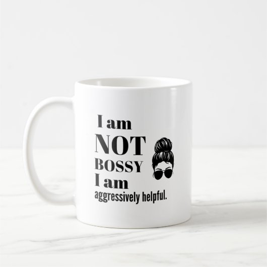 I am not Bossy Kaffeetasse (Links)