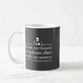 I Am Not Bound To Please Thee With My Answers Kaffeetasse (Links)