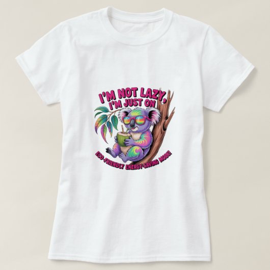 I am not lazy  T-Shirt (Design vorne)